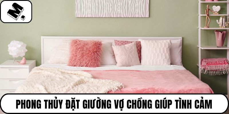 Đặt giường vợ chồng