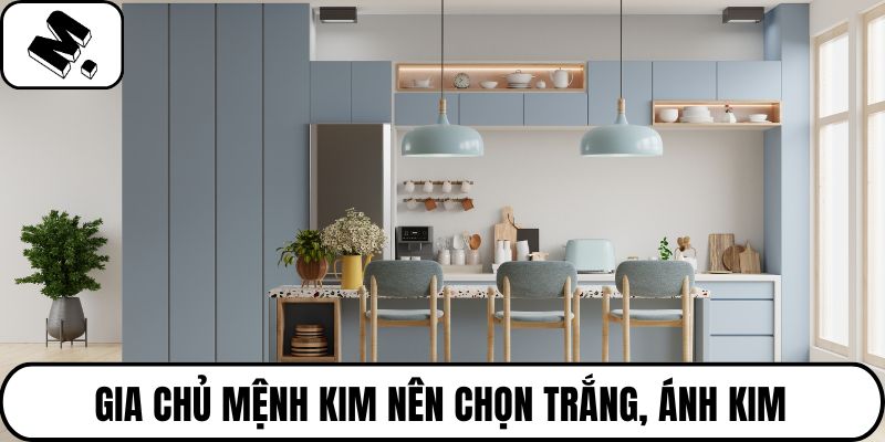Gia chủ mệnh Kim nên chọn trắng, ánh kim