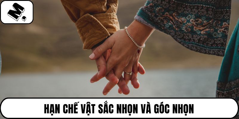 Hạn chế vật sắc nhọn và góc nhọn