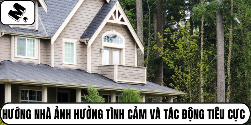 Hướng nhà ảnh hưởng tình cảm