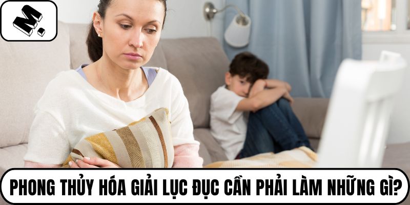 Phong thủy hóa giải lục đục