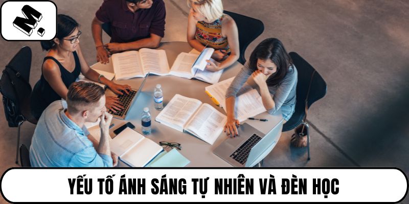 Yếu tố ánh sáng tự nhiên và đèn học